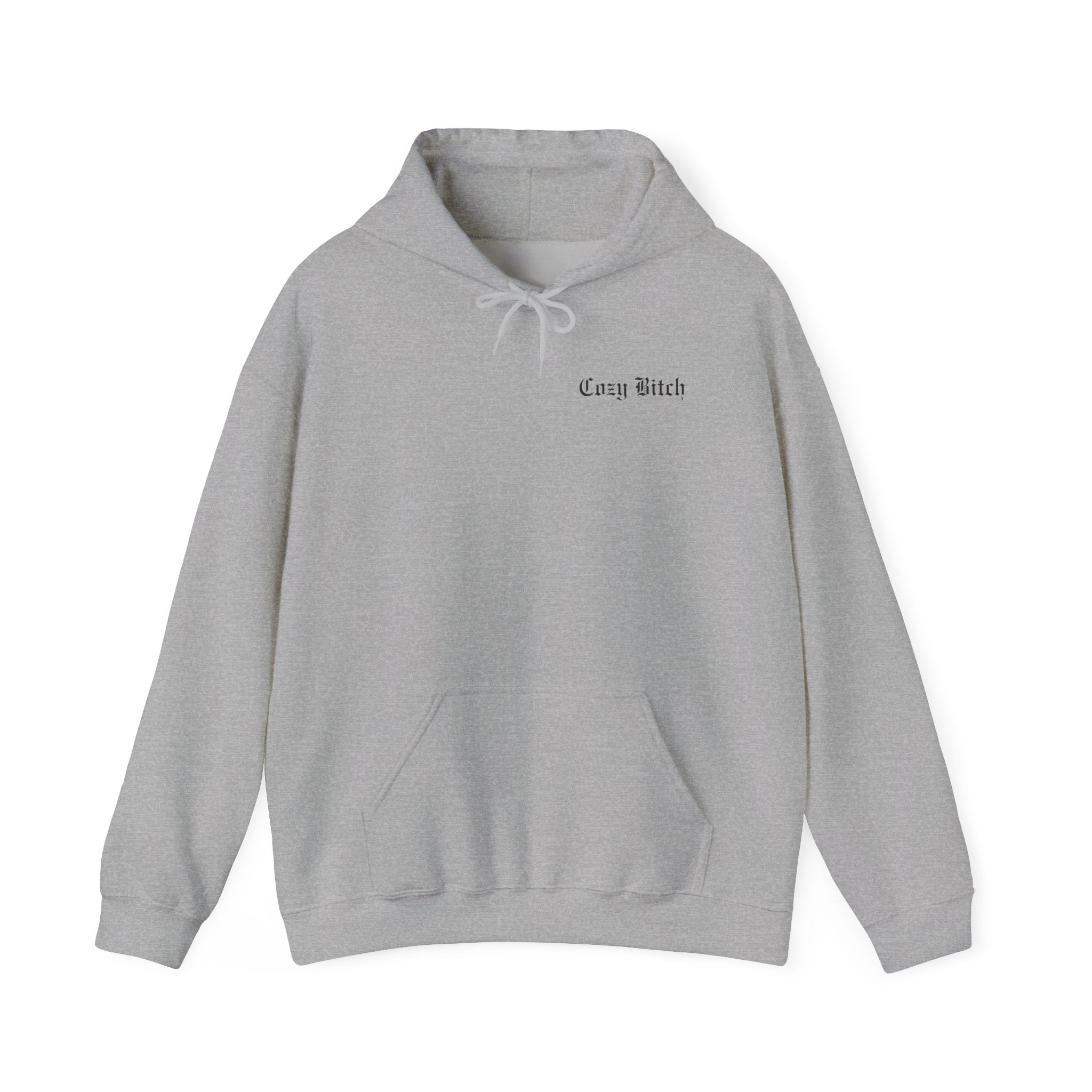 Cozy Bitch, Cozy Core Hoodie