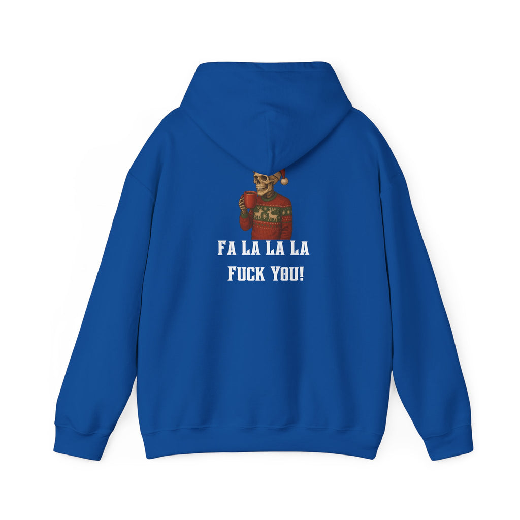 Cozy Bastard "FA LA LA LA F*** YOU!" Hoodie