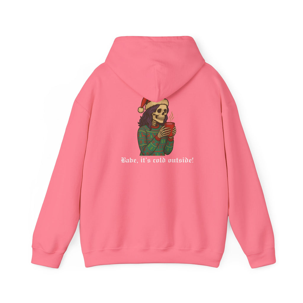 Cozy Babe, Babe it's cold outside Hoodie