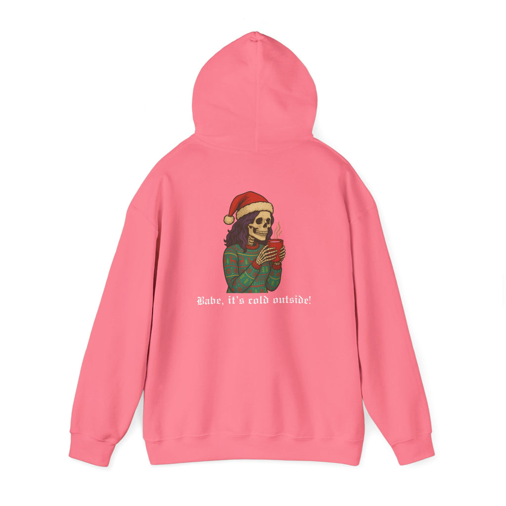 Cozy Babe, Babe it's cold outside Hoodie