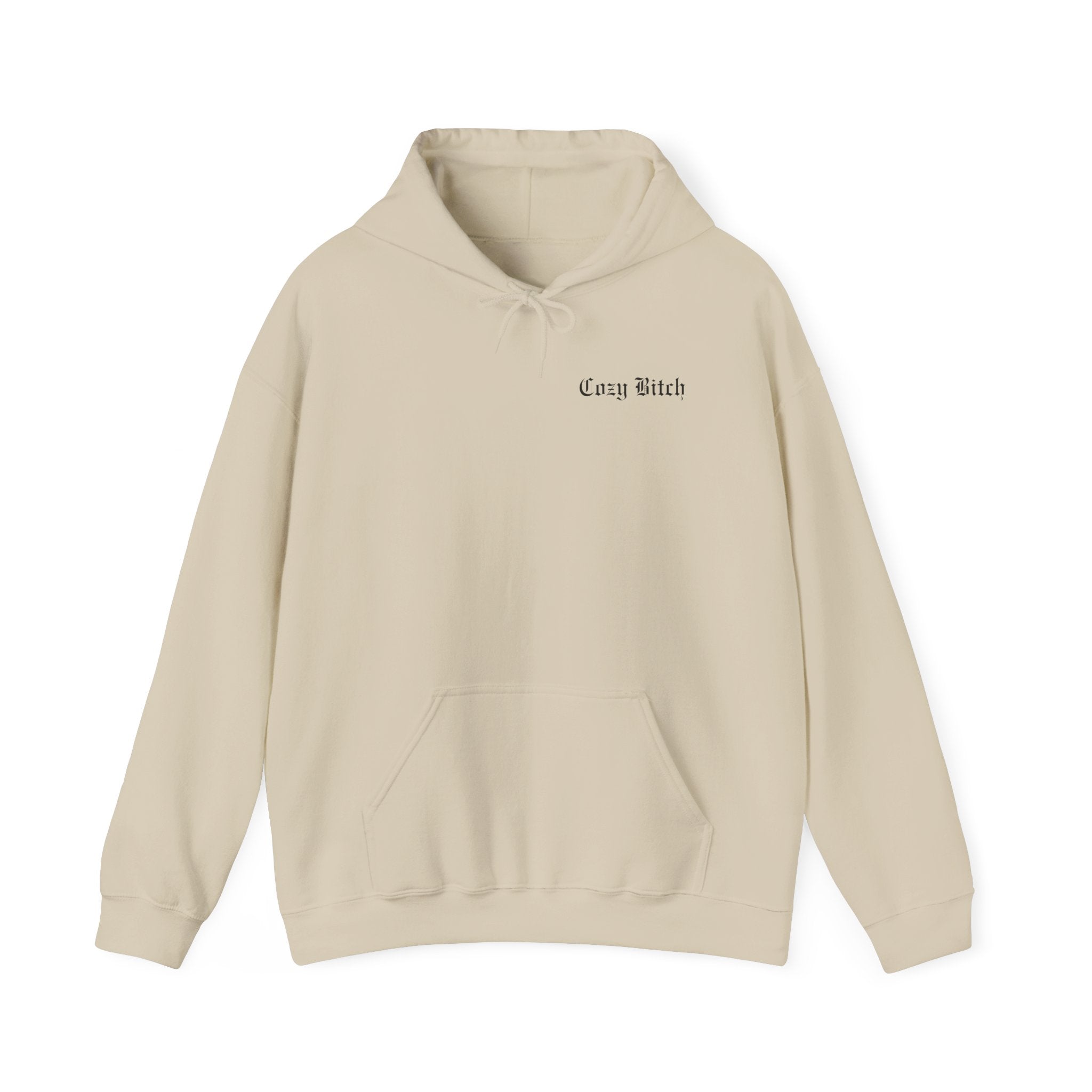 Cozy Bitch, Cozy Core Hoodie