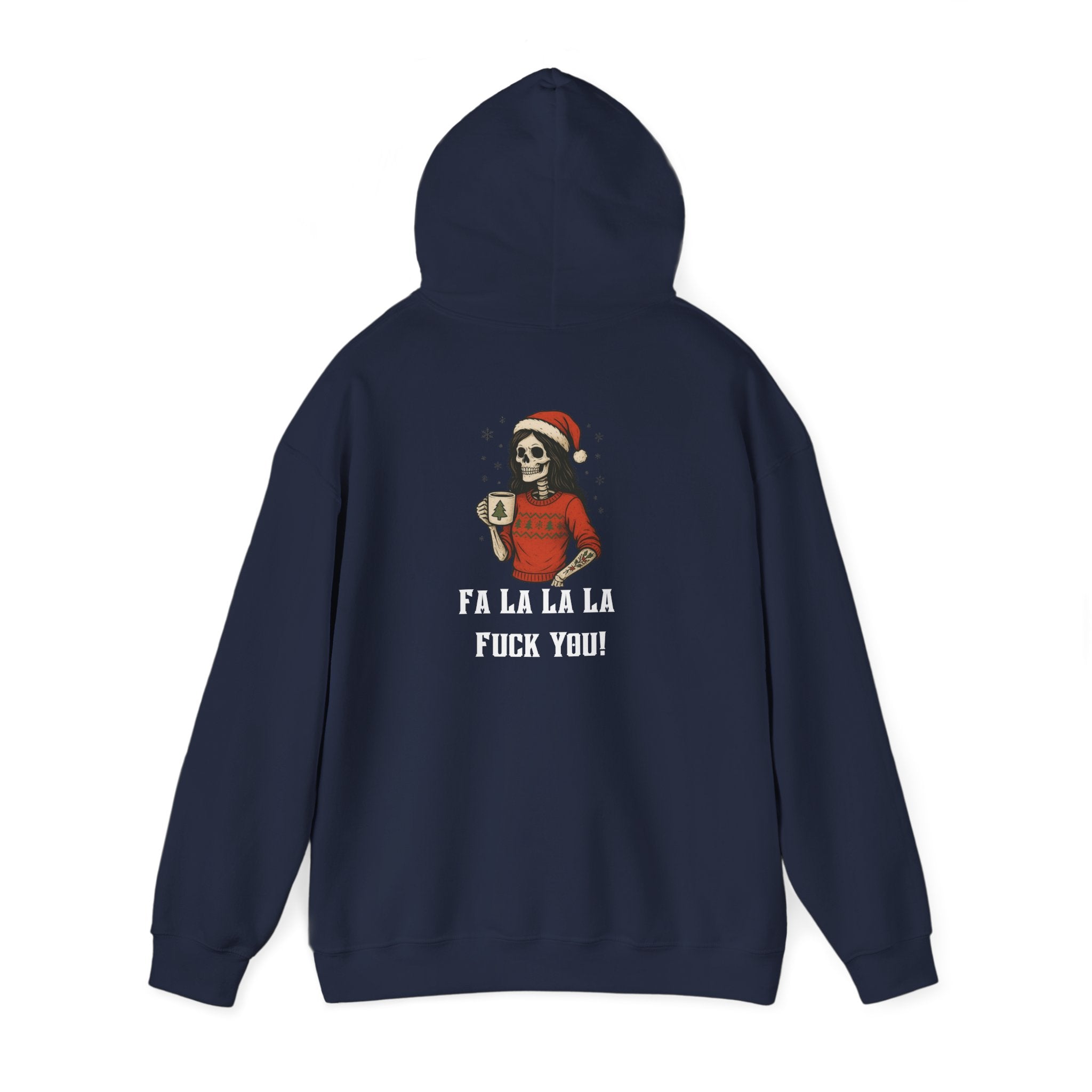 Cozy Bitch Fa la la la F***k you! Holiday Hoodie