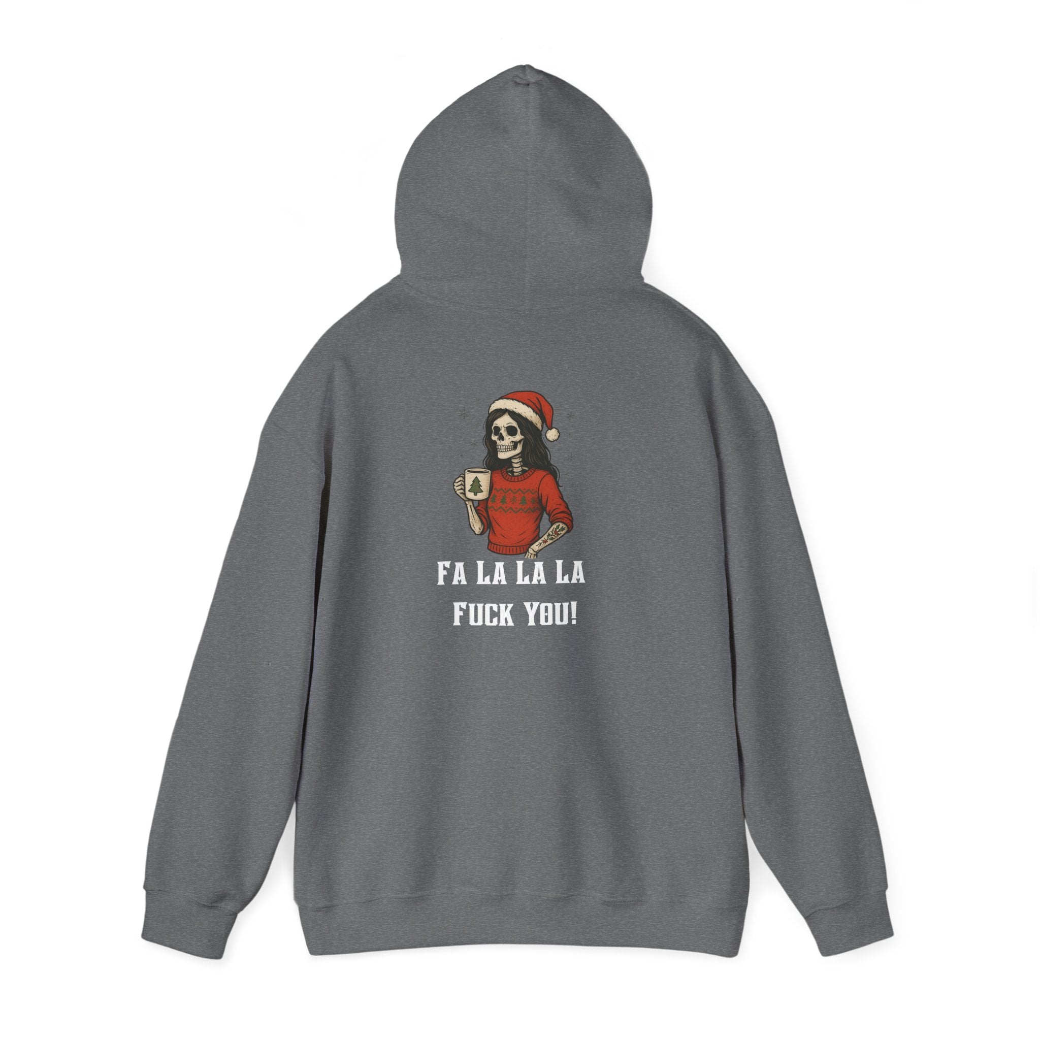 Cozy Bitch Fa la la la F***k you! Holiday Hoodie