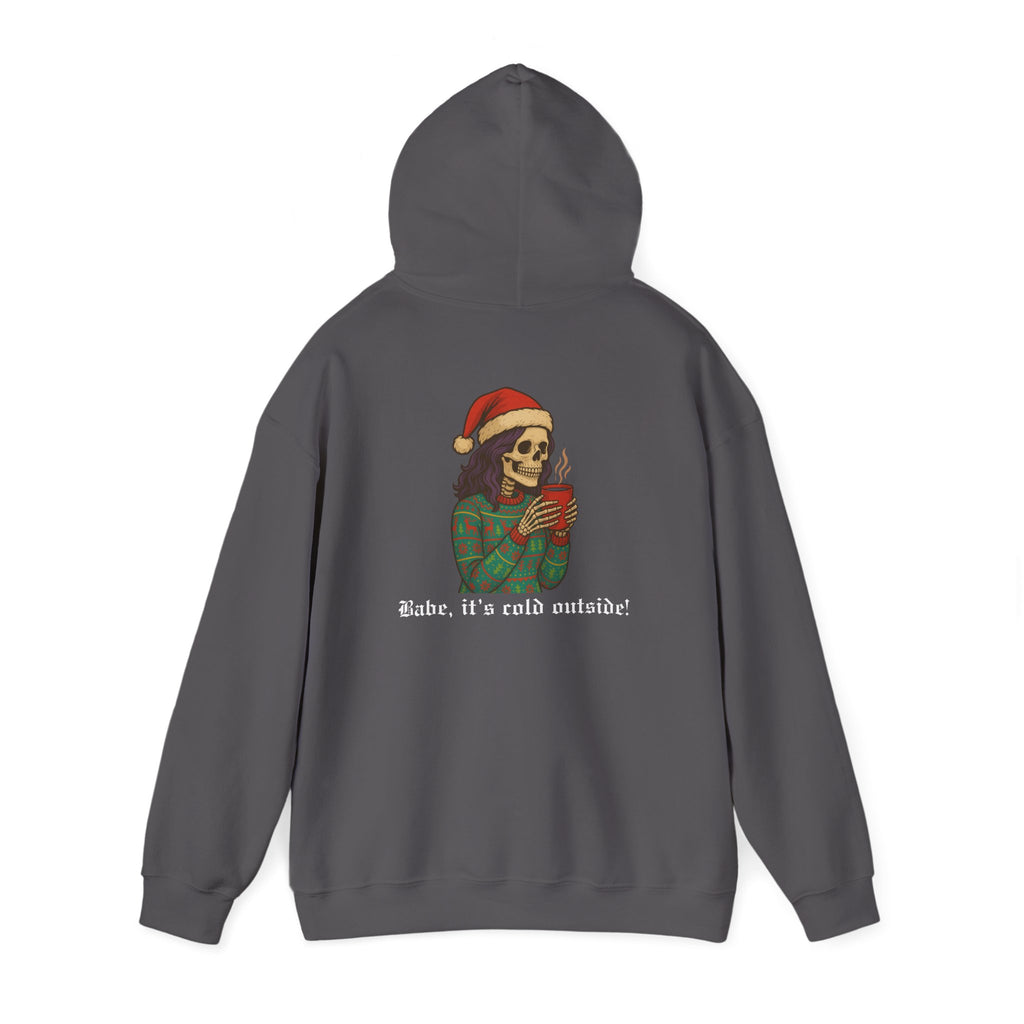 Cozy Babe, Babe it's cold outside Hoodie
