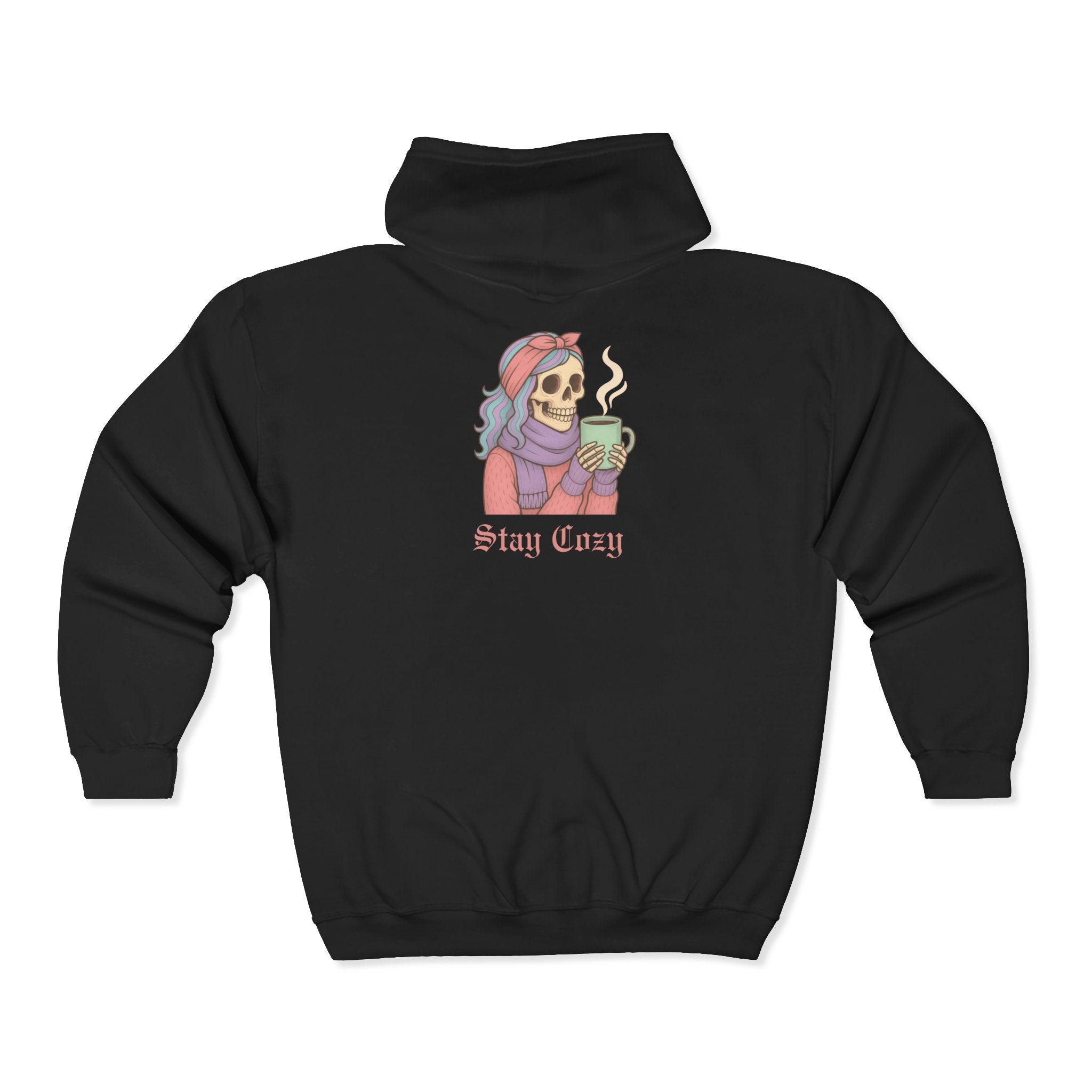 Cozy Babe, Stay Cozy Zip-Up Hoodie