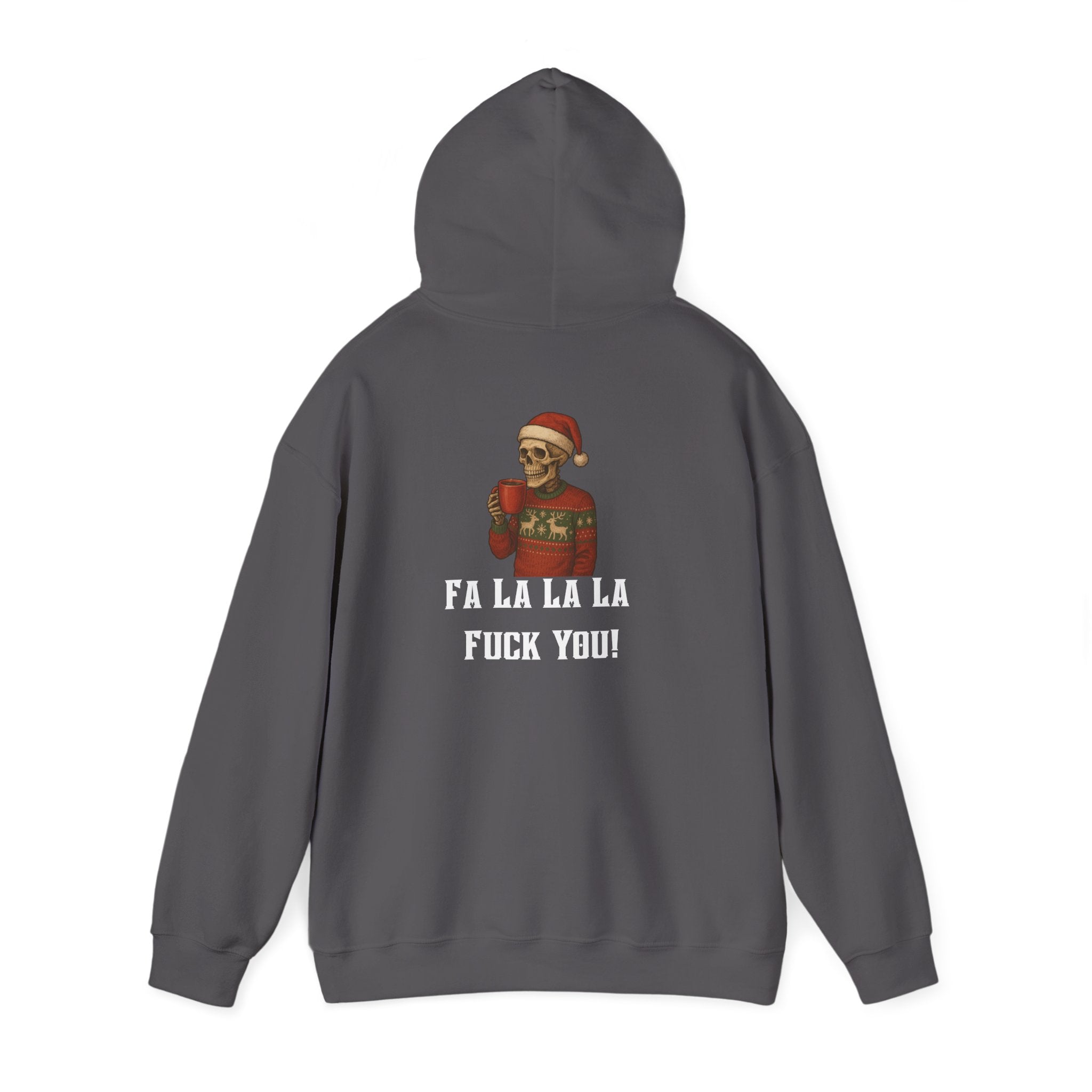 Cozy Bastard "FA LA LA LA F*** YOU!" Hoodie