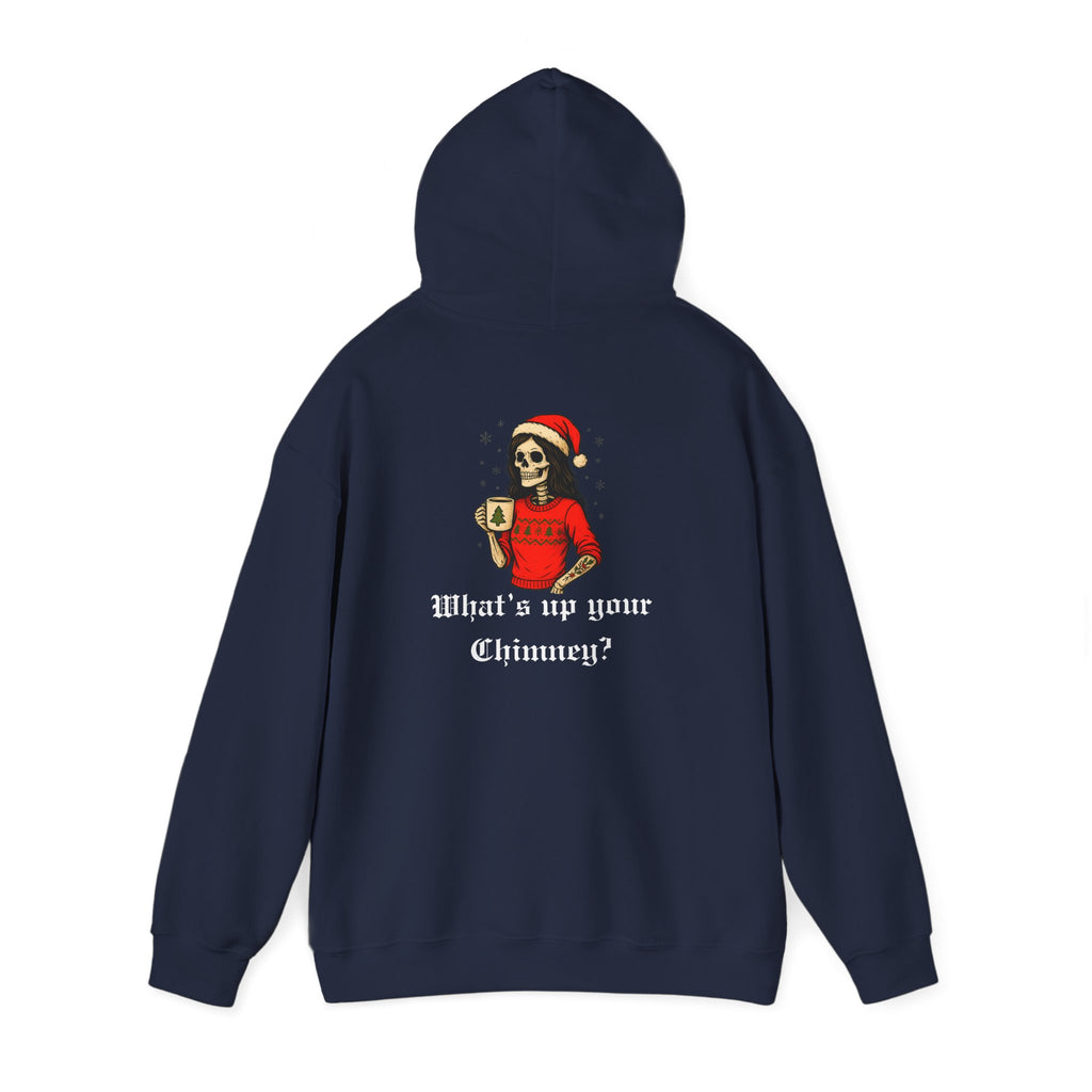 Cozy Bitch What's up your chimney? Holiday Hoodie