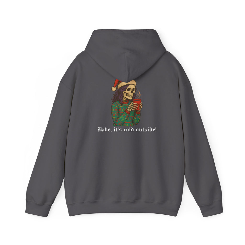 Cozy Babe, Babe it's cold outside Hoodie