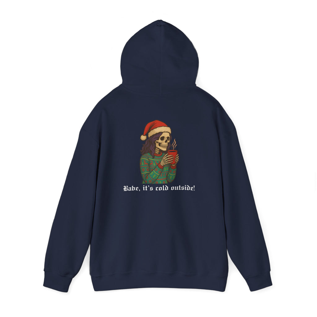 Cozy Babe, Babe it's cold outside Hoodie