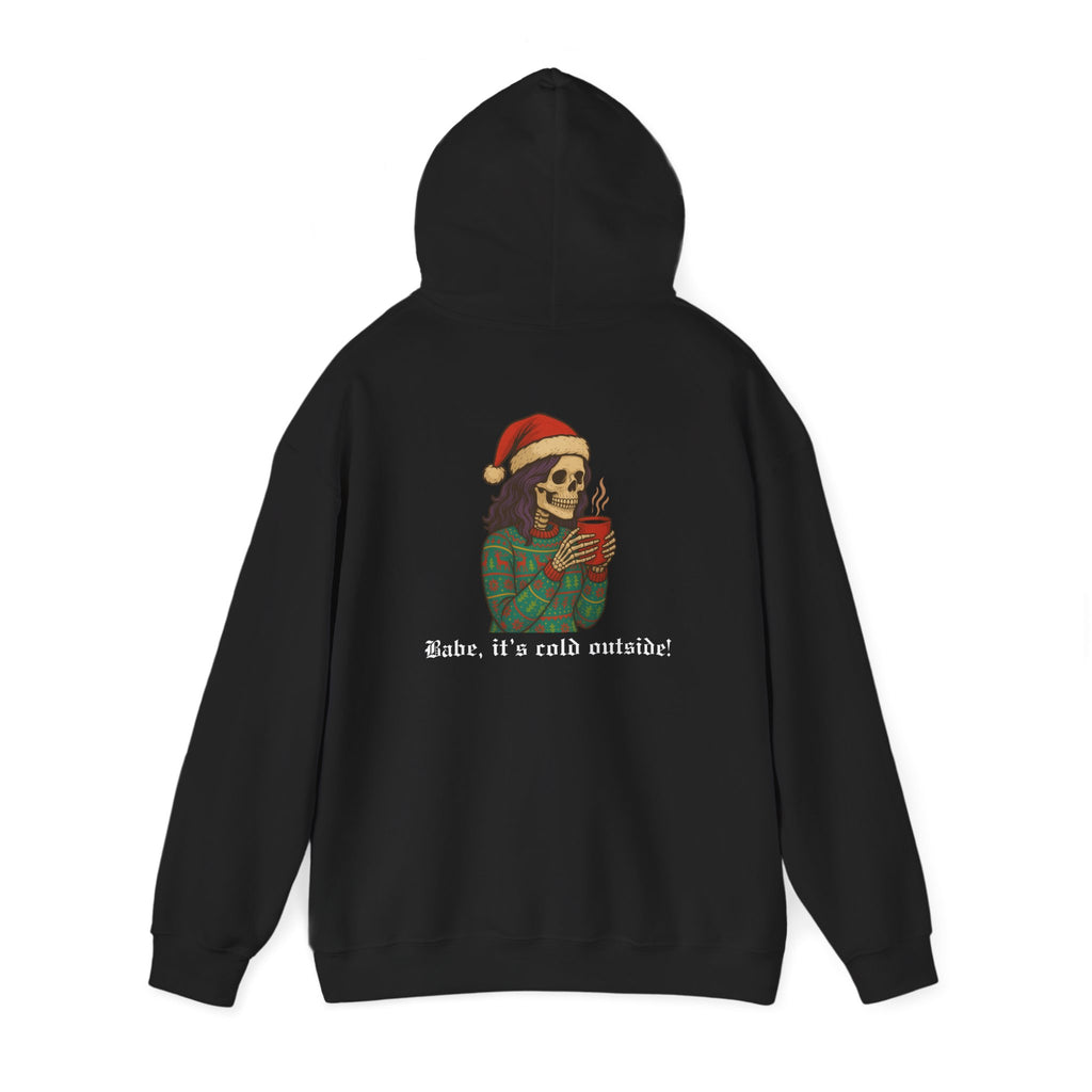 Cozy Babe, Babe it's cold outside Hoodie