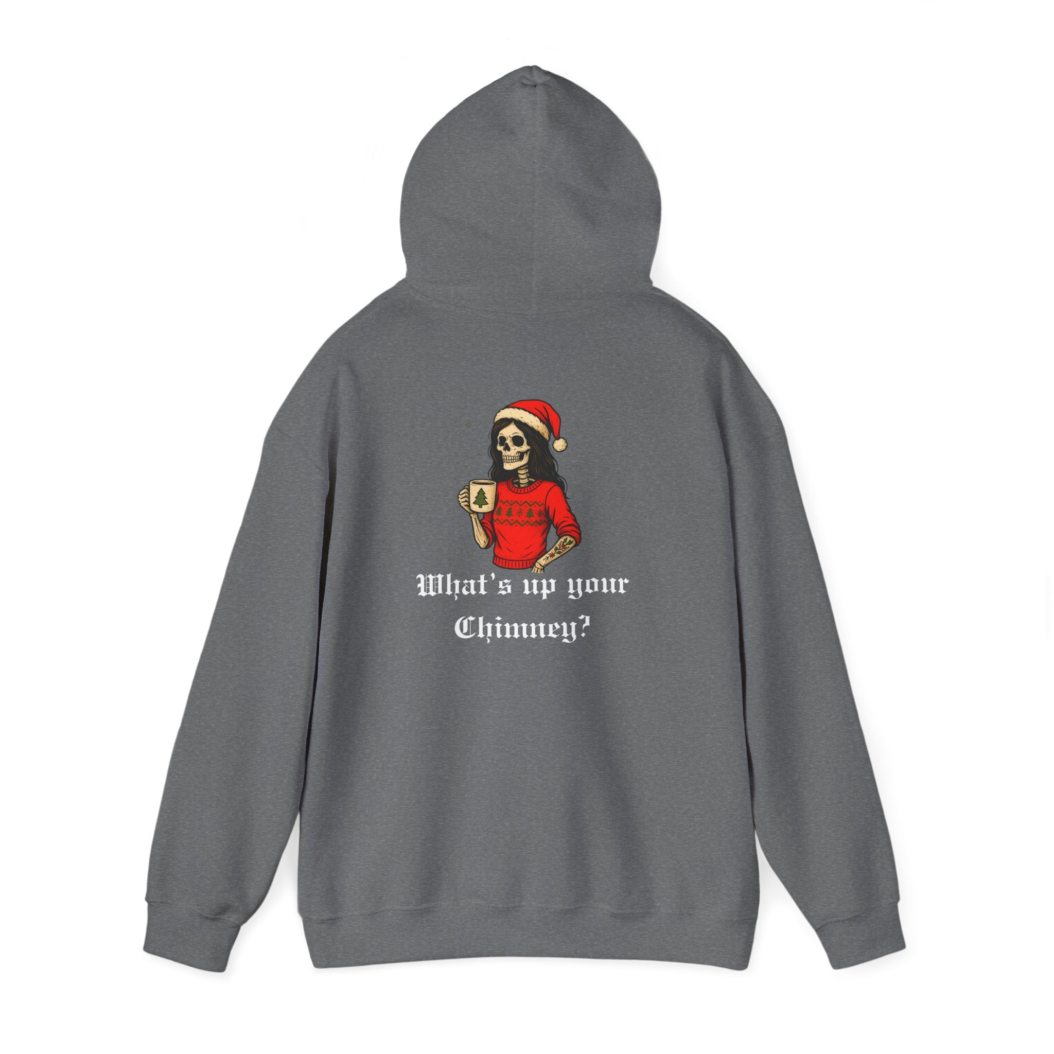 Cozy Bitch What's up your chimney? Holiday Hoodie