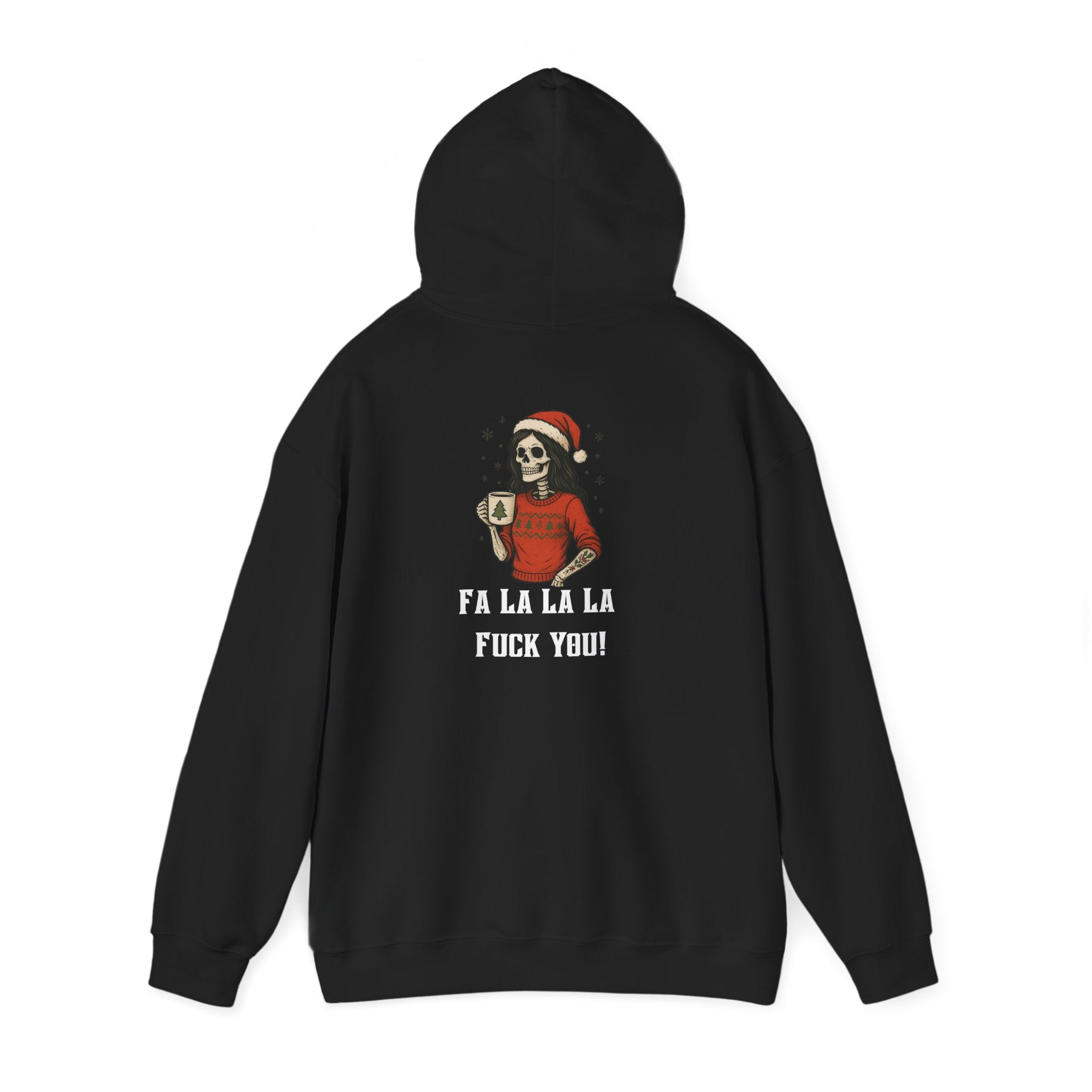 Cozy Bitch Fa la la la F***k you! Holiday Hoodie